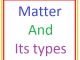 matter and its type
